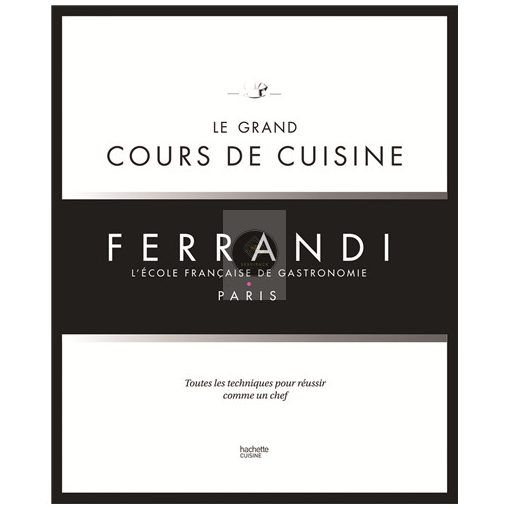 Könyv 'Le grand Cours de Cuisine FERRANDI' (FR)
